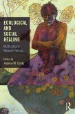 Ecological and Social Healing (eBook, ePUB)