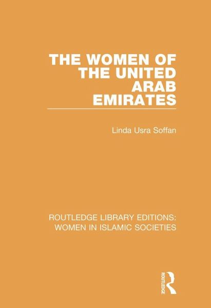 The Women of the United Arab Emirates (eBook, ePUB) The Women of the United Arab Emirates (eBook, ePUB)