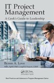 IT Project Management: A Geek's Guide to Leadership (eBook, ePUB)