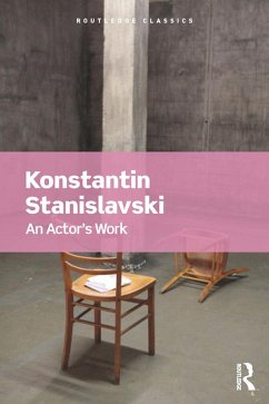 An Actor's Work (eBook, ePUB) - Stanislavski, Konstantin