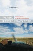 The Wind Doesn't Need a Passport (eBook, ePUB)