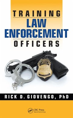 Training Law Enforcement Officers (eBook, PDF) - Giovengo, Rick D.