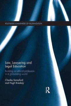 Law, Lawyering and Legal Education (eBook, PDF) - Sampford, Charles; Breakey, Hugh