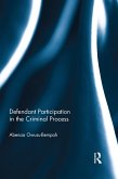 Defendant Participation in the Criminal Process (eBook, ePUB)