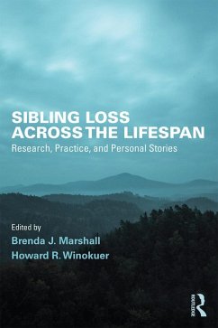 Sibling Loss Across the Lifespan (eBook, ePUB)