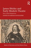 James Shirley and Early Modern Theatre (eBook, PDF)