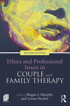 Ethics and Professional Issues in Couple and Family Therapy (eBook, PDF)