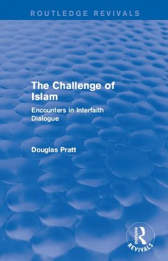 Routledge Revivals: The Challenge of Islam (2005) (eBook, PDF) - Pratt, Douglas