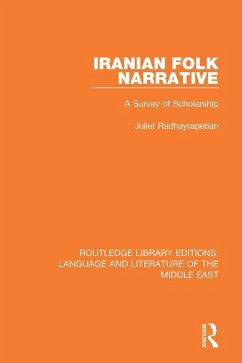 Iranian Folk Narrative (eBook, ePUB) - Radhayrapetian, Juliet