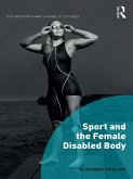 Sport and the Female Disabled Body (eBook, PDF)