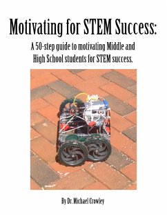 Motivating for STEM Success (eBook, ePUB) - Crowley, Dr. Michael