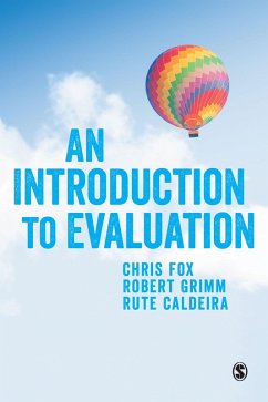 An Introduction to Evaluation (eBook, PDF) - Fox, Chris; Grimm, Robert; Caldeira, Rute