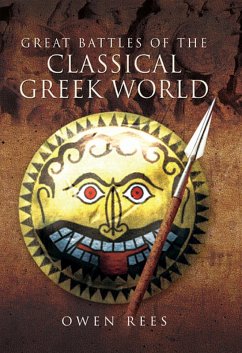 Great Battles of the Classical Greek World (eBook, ePUB) - Rees, Owen