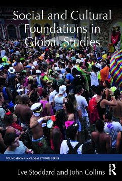 Social and Cultural Foundations in Global Studies (eBook, ePUB) - Stoddard, Eve; Collins, John