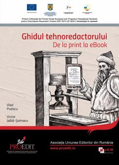 Ghidul tehnoredactorului. De la print la eBook (eBook, ePUB) - Puescu, Vlad; Jalbă-Șoimaru, Victor