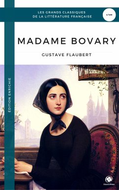 Madame Bovary (Edition Enrichie) (eBook, ePUB) - Flaubert, Gustave