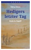 Hedigers letzter Tag (eBook, ePUB)