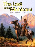 The Last of the Mohicans (eBook, ePUB)