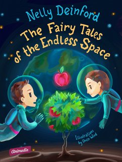 The Fairy Tales of the Endless Space (eBook, ePUB) - Deinford, Nelly