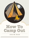 How To Camp Out (eBook, ePUB)