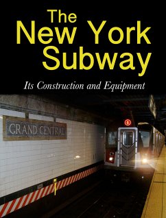 The New York Subway (eBook, ePUB) - Transit Company, Interborough Rapid