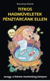 Titkos hadmuveletek pénztárcánk ellen (eBook, ePUB)