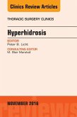 Hyperhidrosis, An Issue of Thoracic Surgery Clinics of North America (eBook, ePUB)