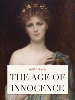 The Age of Innocence (eBook, ePUB) - Wharton, Edith