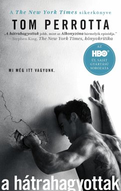 Hátrahagyottak (eBook, ePUB) - Perrotta, Tom