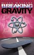 Breaking Gravity (eBook, ePUB) - Bild 1