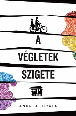 A végletek szigete (eBook, ePUB) - Hirata, Andrea