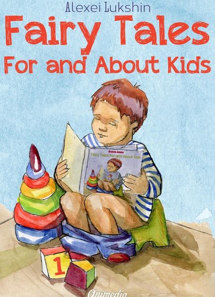 Fairy Tales For and About Kids (eBook, ePUB)