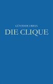 Die Clique (eBook, ePUB)