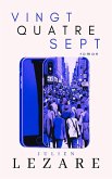 Vingt-Quatre Sept (eBook, ePUB)