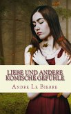 Liebe und andere komische Gefühle (eBook, ePUB)