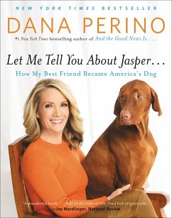 Let Me Tell You about Jasper . . . (eBook, ePUB) - Perino, Dana