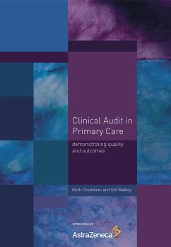 Clinical Audit in Primary Care (eBook, PDF) - Chambers, Ruth; Wakley, Gill