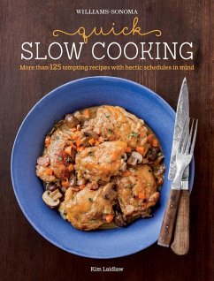 Williams-Sonoma: Quick Slow Cooking (eBook, ePUB) - Laidlaw, Kim