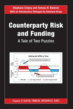 Counterparty Risk and Funding (eBook, PDF) - Crépey, Stéphane; Bielecki, Tomasz R.; Brigo, Damiano
