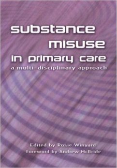 Substance Misuse in Primary Care (eBook, PDF) - Winyard, Rosie