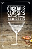 Cocktails: The New Classics (eBook, ePUB)