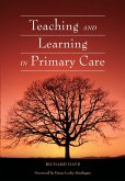 Teaching and Learning in Primary Care (eBook, PDF)