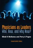 Physicians as Leaders (eBook, PDF)