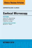 Confocal Microscopy, An Issue of Dermatologic Clinics (eBook, ePUB)