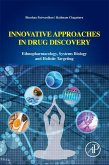 Innovative Approaches in Drug Discovery (eBook, ePUB) Innovative Approaches in Drug Discovery (eBook, ePUB)