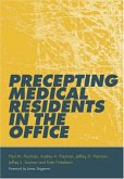 Precepting Medical Residents in the Office (eBook, PDF)