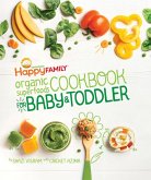 Happy Family Organic Superfoods Cookbook For Baby & Toddler (eBook, ePUB)