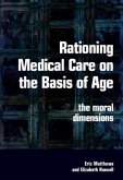 Rationing Medical Care on the Basis of Age (eBook, PDF)