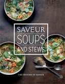 Saveur: Soups & Stews (eBook, ePUB)