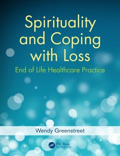 Spirituality and Coping with Loss (eBook, PDF) - Greenstreet, Wendy